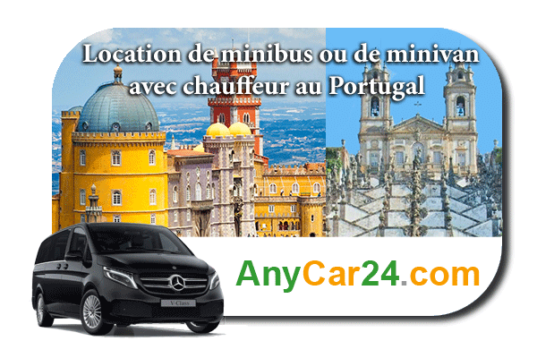 Louer un minibus ou un minivan avec chauffeur au Portugal
