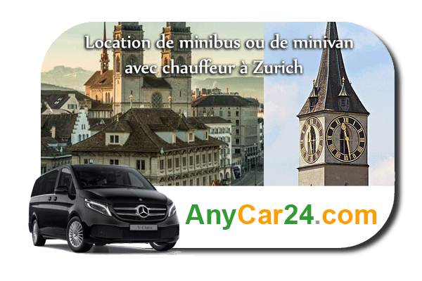 Louer un minibus ou un minivan avec chauffeur à Zurich