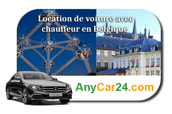 Louer une voiture avec chauffeur en Belgique