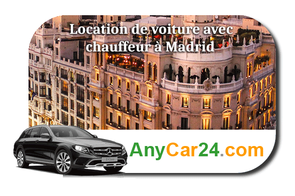 Louer une voiture avec chauffeur à Madrid