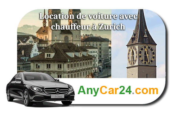 Louer une voiture avec chauffeur à Zurich